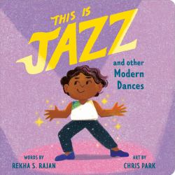 This Is Jazz : And Other Modern Dances