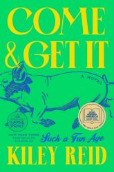 Come and Get It: a GMA Book Club Pick