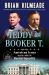 Teddy and Booker T. : How Two American Icons Blazed a Path for Racial Equality