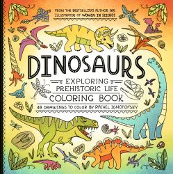 Dinosaurs!: Science and Nature Coloring Book : 40 Drawings to Color