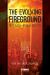 The Evolving Fireground : Research-Based Tactics The Evolving Fireground : Research-Based Tactics