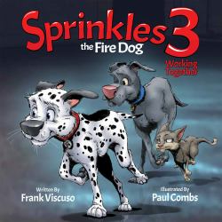 Sprinkles the Fire Dog 3 : Working Together