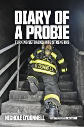 Diary of a Probie : Turning Setbacks into Strengths