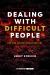 Dealing with Difficult People : For Fire and EMS Organizations
