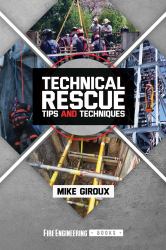 Technical Rescue : Tips and Techniques
