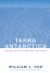 Terra Antarctica : Looking into the Emptiest Continent