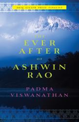 The Ever after of Ashwin Rao : A Novel