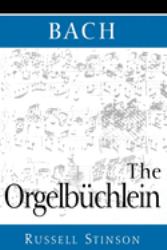 Bach: the Orgelbüchlein