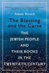 The Blessing and the Curse : The Jewish People and Their Books in the Twentieth Century