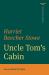 Uncle Tom's Cabin