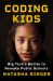 Coding Kids : Big Tech's Battle to Remake Public Schools
