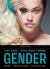 Gender : Ideas, Interactions, Institutions (Third Edition) Gender : Ideas, Interactions, Institutions (Third Edition)