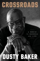 Crossroads : A Memoir in Baseball and Life