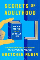 Secrets of Adulthood : Simple Truths for Our Complex Lives
