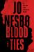 Blood Ties : A Novel Blood Ties : A Novel