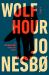 Wolf Hour : A Novel Wolf Hour : A Novel