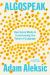 Algospeak : How Social Media Is Transforming the Future of Language