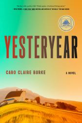 Yesteryear: a GMA Book Club Pick : A Novel