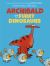 Archibald and the Furry Dinosaurs