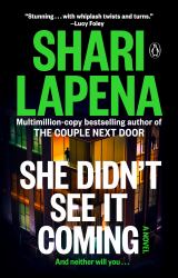 She Didn't See It Coming : A Novel