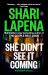She Didn't See It Coming : A Novel She Didn't See It Coming : A Novel