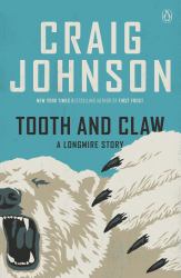 Tooth and Claw : A Longmire Story