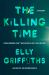 The Killing Time : A Mystery The Killing Time : A Mystery