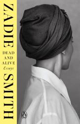 Dead and Alive : Essays