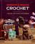 Dungeons and Dragons Crochet : A Book of Many Patterns