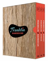 The Complete Franklin Barbecue Collection [Special Edition, Three-Book Boxed Set] : Franklin Barbecue, Franklin Steak, and Franklin Smoke