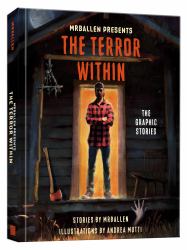 MrBallen Presents: the Terror Within : The Graphic Stories