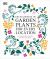 Encyclopedia of Garden Plants for Every Location : An Expert Guide to More Than 3,000 Plants