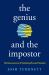 The Genius and the Impostor : The Neuroscience of Unlocking Human Potential The Genius and the Impostor : The Neuroscience of Unlocking Human Potential