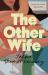The Other Wife : A Novel The Other Wife : A Novel