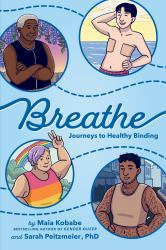 Breathe : Journeys to Healthy Binding