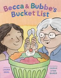 Becca and Bubbe's Bucket List