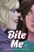Bite Me: a Graphic Novel