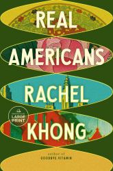 Real Americans : A Novel