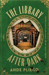 The Library after Dark : A Novel