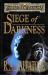 Siege of Darkness: Dungeons and Dragons : Book 3 of the Legacy of the Drow Series