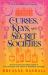 Curses, Keys, and Secret Societies : A Novel Curses, Keys, and Secret Societies : A Novel