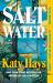 Saltwater : A Novel Saltwater : A Novel