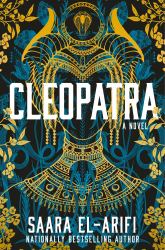Cleopatra : A Novel
