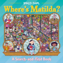 Where's Matilda? : A Search-And-Find Book