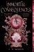 Immortal Consequences: a Good Morning America YA Book Club Pick Immortal Consequences: a Good Morning America YA Book Club Pick