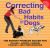 Correcting Bad Habits in Dogs : The Instant Problem Solver for Pulling, Jumping, Barking, Stealing, and Other Behaviors