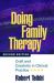 Doing Family Therapy : Craft and Creativity in Clinical Practice