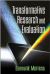 Transformative Research and Evaluation