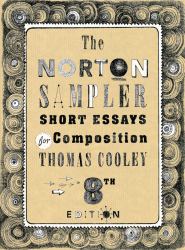 The Norton Sampler : Short Essays for Composition