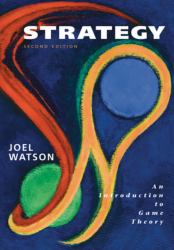 Strategy : An Introduction to Game Theory